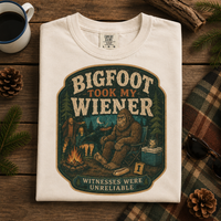 Bigfoot Took My Wiener Shirt