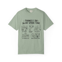 Things I Do In My Spare Time Shirt
