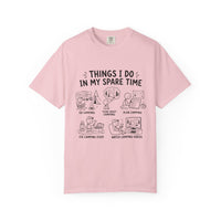 Things I Do In My Spare Time Shirt