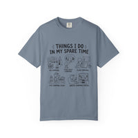 Things I Do In My Spare Time Shirt