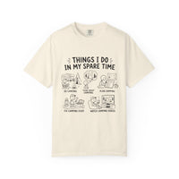 Things I Do In My Spare Time Shirt