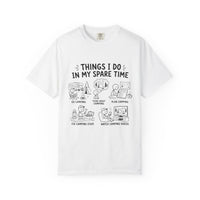 Things I Do In My Spare Time Shirt